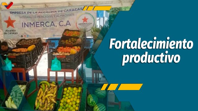 A Todo Motor por Venezuela | Inmerca continúa fortaleciendo la producción nacional