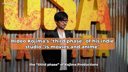 Hideo Kojima’s Next Phase Is Movies And Anime