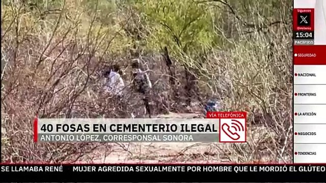Colectivo 'Buscadoras por la Paz' informa el hallazgo de 40 fosas en cementerio ilegal en Sonora