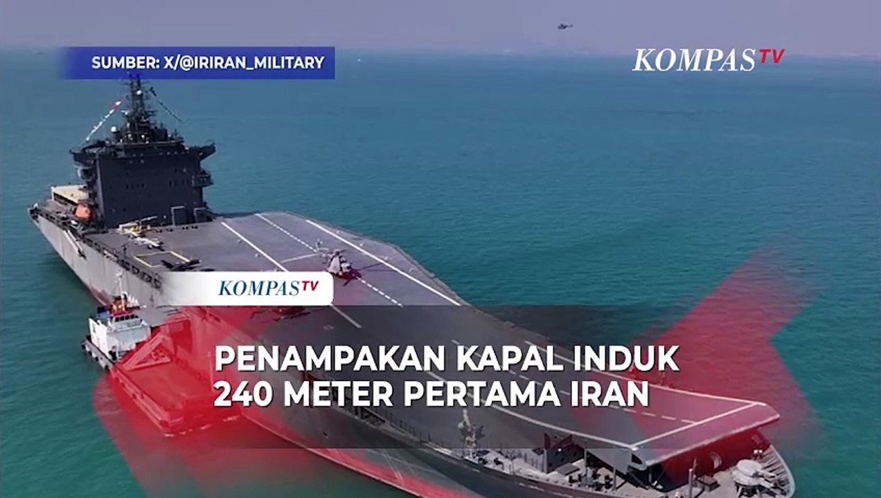 Penampakan Kapal Induk Pertama Iran Sepanjang 240 Meter, Mampu Tampung Drone hingga Helikopter