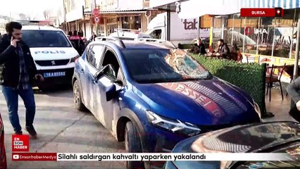Bursa'da silahlı saldırgan kahvaltı yaparken yakalandı