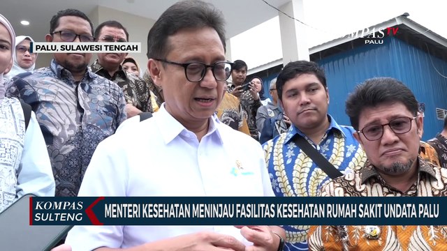 Menteri Kesehatan Meninjau Fasilitas Kesehatan Rumah Sakit Undata Palu