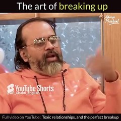 The art of breaking up || Acharya Prashant