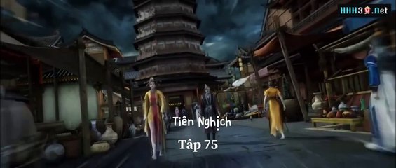 Tiên nghịch tập 75 Trailer