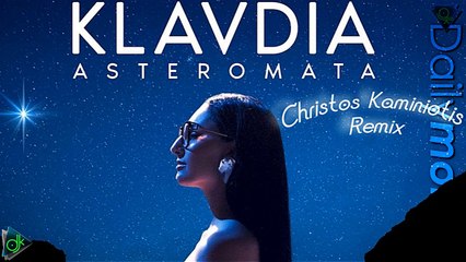 Klavdia - Αστερομάτα (Christos Kaminiotis Remix)