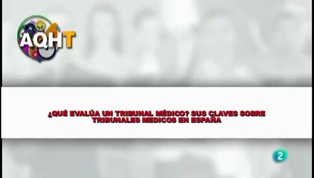 ¿QUÉ EVALÚA UN TRIBUNAL MÉDICO? SUS CLAVES SOBRE TRIBUNALES MEDICOS EN ESPAÑA