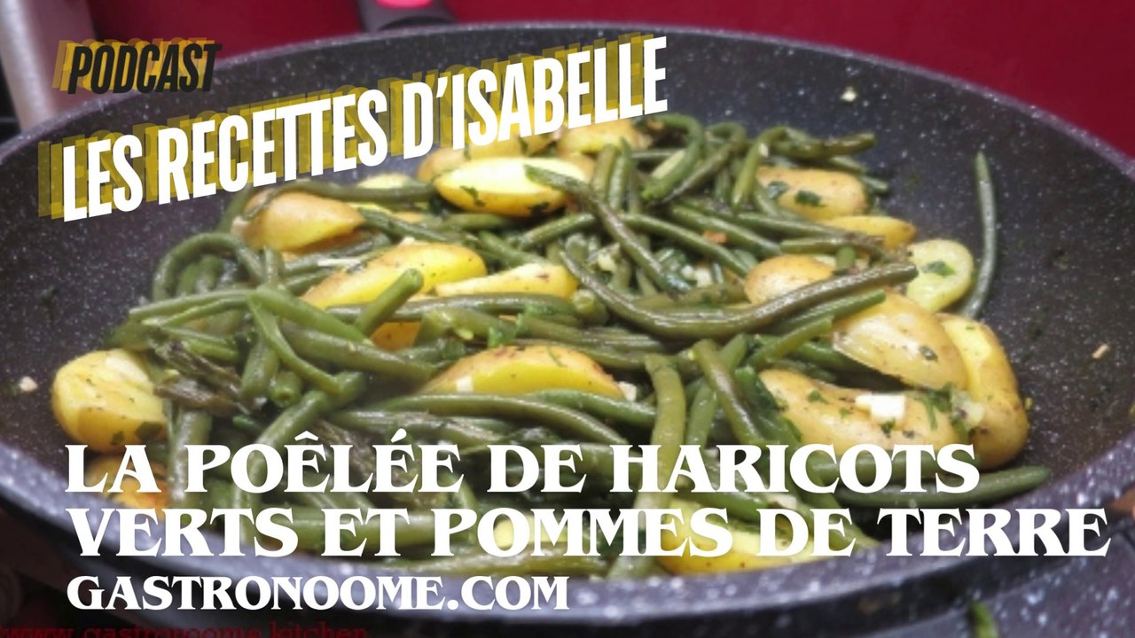 Poêlée de Haricots Verts et Pommes de Terre – Accompagnements Gourmands