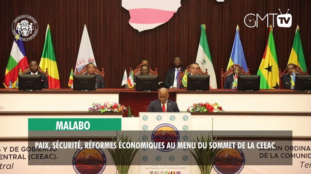 [#Reportage] Malabo : paix, sécurité, réformes économiques au menu du Sommet de la Ceeac