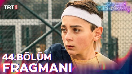 Kod Adı Kırlangıç 44. Bölüm Fragmanı