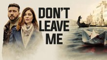 Don't Leave (2022)