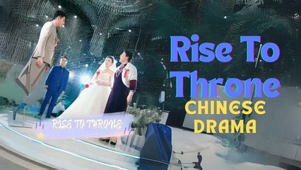 Rise To Throne DF2025 Full Movies Engsub