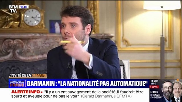 Droit du sol: Être Français ne peut pas être automatique , affirme Gérald Darmanin