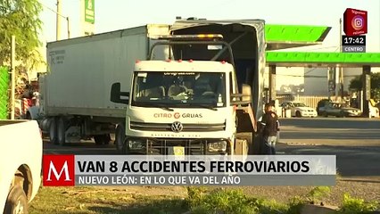 Suman 8 accidentes ferroviarios en NL en lo que va del 2025