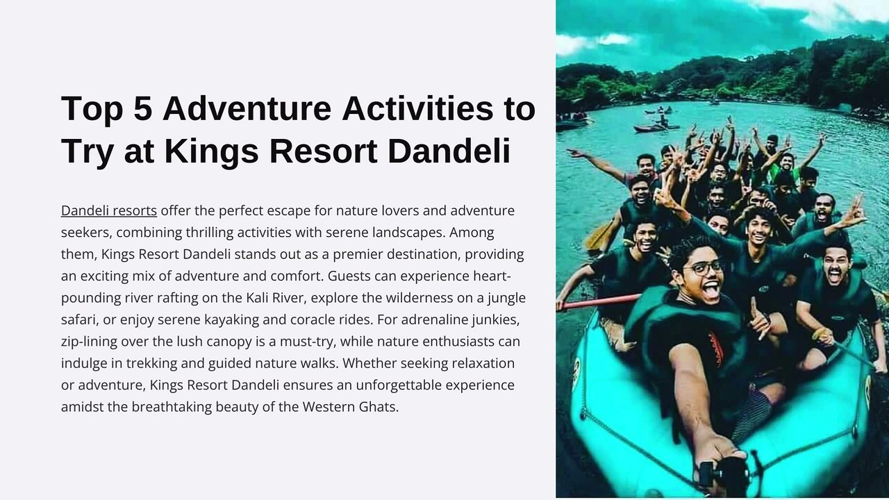 Top 5 Adventure Activities to Try at Kings Resort Dandeli