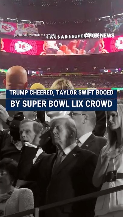Super Bowl 2025: Triomphe pour Donald Trump qui est applaudi par le stade alors que Taylor Swift, opposante au Président, a été huée par le public