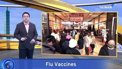 Taiwan To Buy 100,000 More Flu Vaccines as Demand Soars