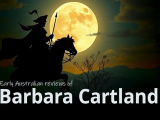 Early reviews of Barbara Cartland (1901-2000), the Queen of Romance