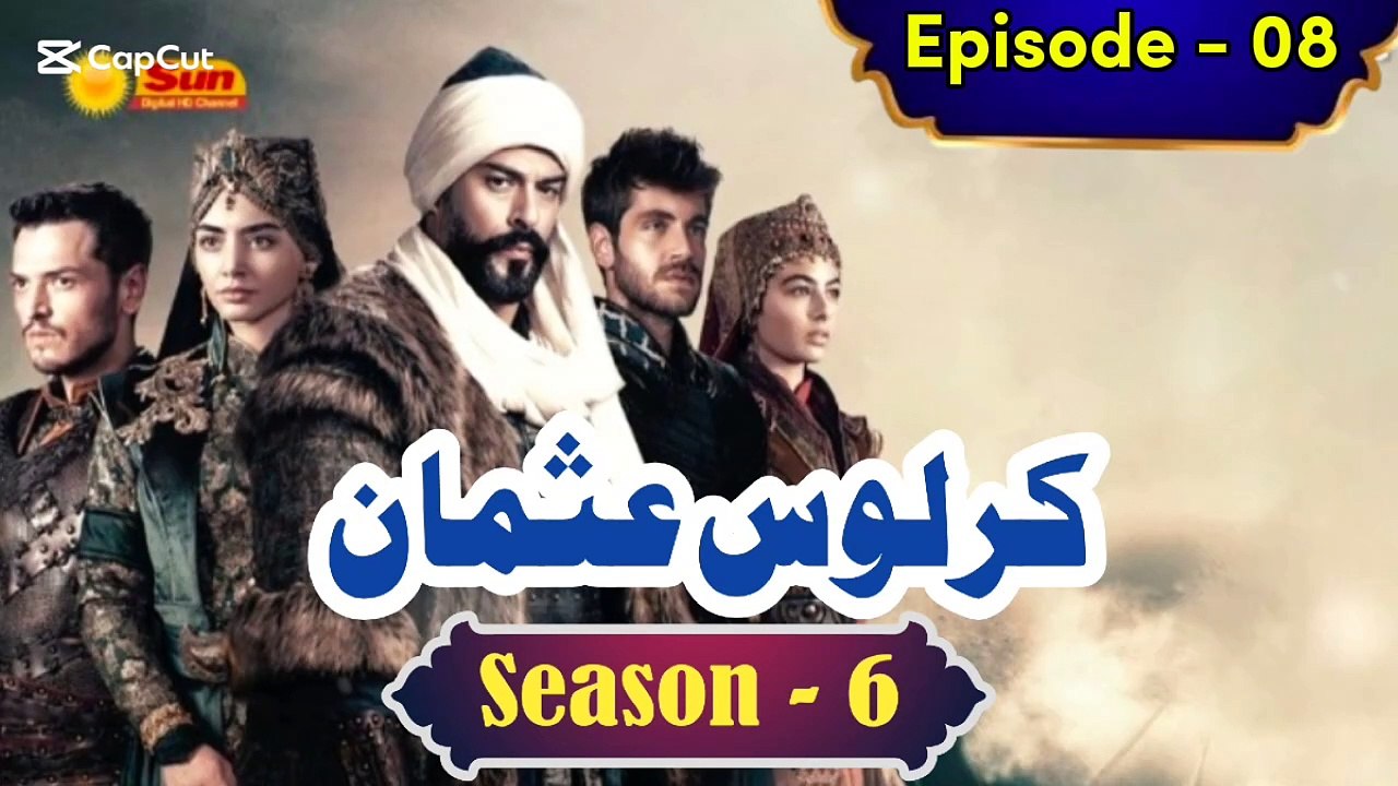 Kurulus Osman Season 6 Urdu Episode 8 - Urdu Dubbed | Sun Digital HD Channel