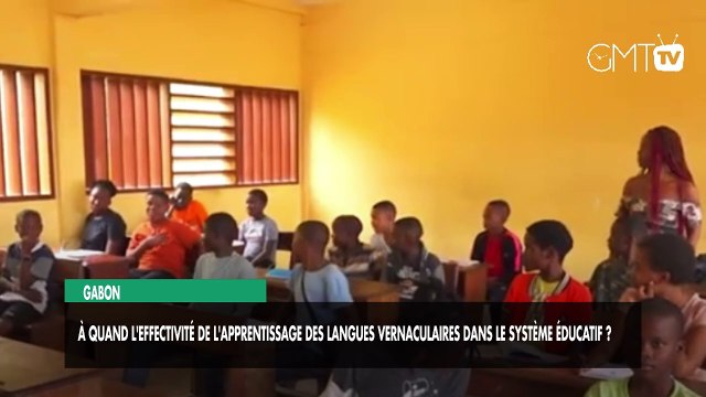 [#Reportage] Gabon : à quand l'effectivité de l'apprentissage des langues vernaculaires dans le système éducatif ?