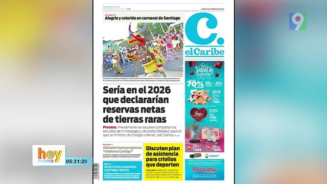 Titulares prensa dominicana lunes 10 de febrero 2025 | Hoy Mismo