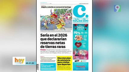 Titulares prensa dominicana lunes 10 de febrero  2025 | Hoy Mismo