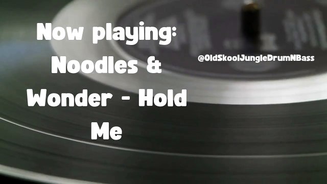 Noodles & Wonder - Hold Me // Old Skool Jungle & Drum N Bass