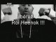 Libérez le rap (Roi Heenok !!!) l'histoire d'une légende