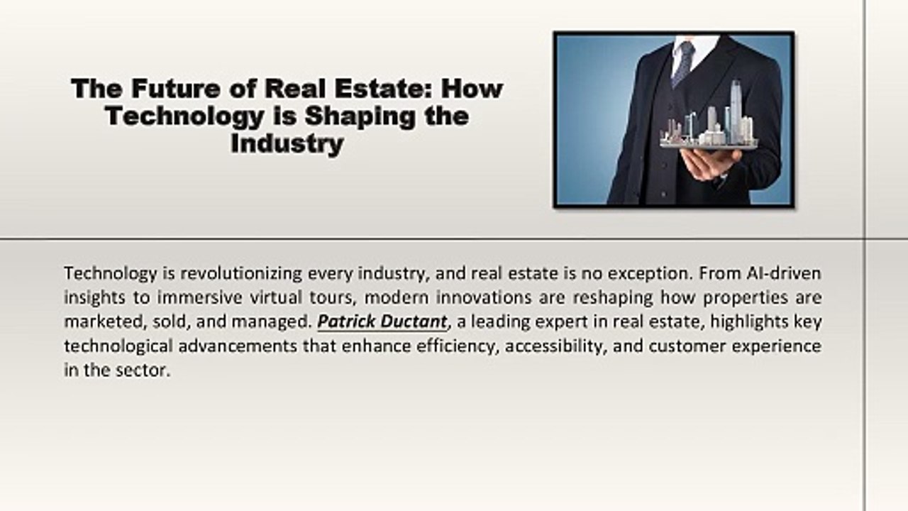 The Future of Real Estate: How Technology is Shaping the Industry