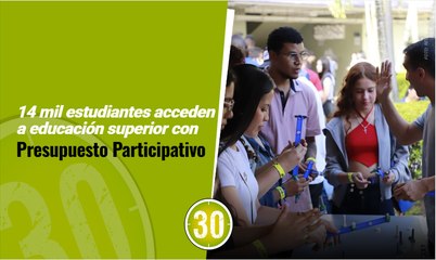 14 mil estudiantes acceden a educación superior con Presupuesto Participativo