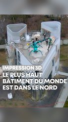 Le plus haut bâtiment imprimé en 3D est dans le Nord ! 🏗️