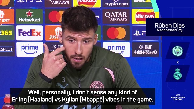 It's City v Madrid, not Haaland v Mbappe - Dias