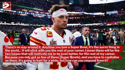 Patrick Mahomes has described the Kansas City Chiefs losing the Super Bowl as 'the worst thing in the world'