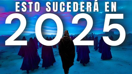 PROFECÍAS QUE SE CUMPLIRÁN en 2025 (SEÑALES del FIN de los Tiempos) Profecías Bíblicas Mateo 24