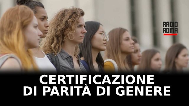 Roma ottiene la certificazione di parità di genere