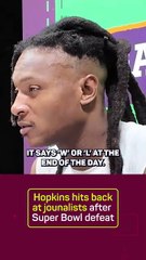 Hopkins fires back at journalists after Super Bowl defeat!