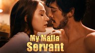 My Mafia Servant  (2025) - Full Movie