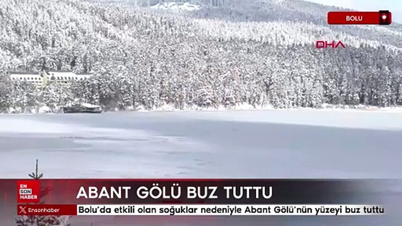 Abant Gölü buz tuttu