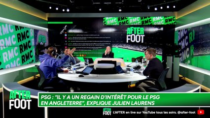PSG : “Il y a un regain d'intérêt pour le PSG en Angleterre”, explique Julien Laurens