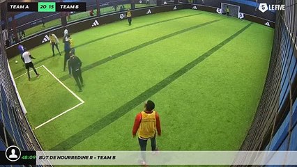 But de Nourredine R - Team B