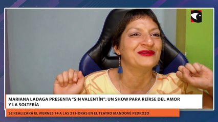 Mariana Ladaga presenta “Sin Valentín” un show para reírse del amor y la soltería