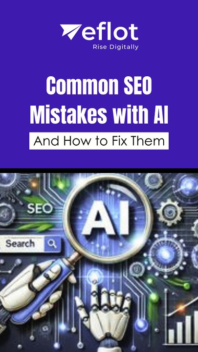 AI for SEO: What Works & What Doesn’t? | Eflot