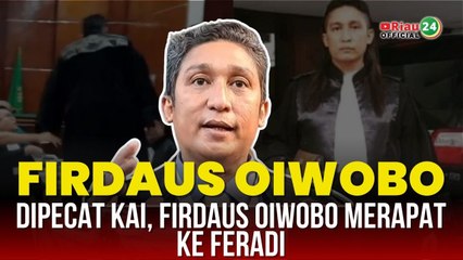 Dipecat KAI, Firdaus Oiwobo Merapat ke Feradi