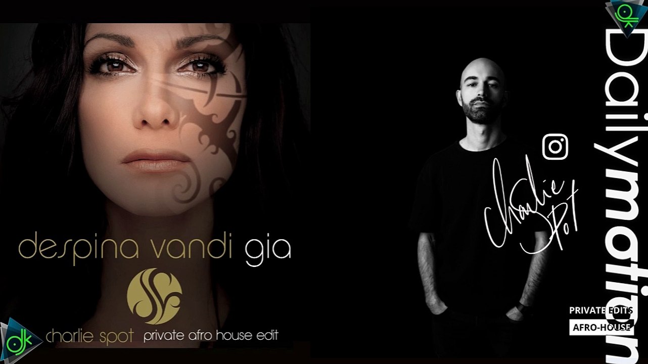 Δέσποινα Βανδή - Γεια (Charlie Spot - Private Afro House Edit)