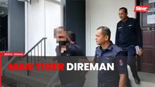 Lepas 6 das tembakan: Man Tiger direman tujuh hari