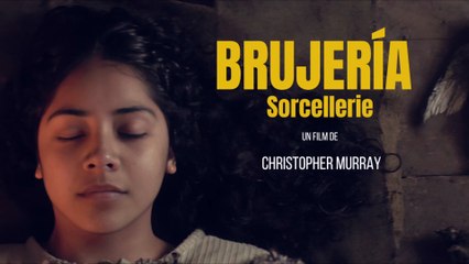 Brujeria -Sorcellerie Bande-annonce VO STFR
