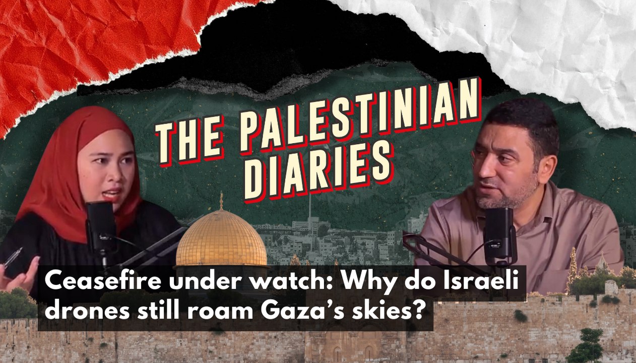 Ceasefire under watch: Why do Israeli drones still roam Gaza’s skies?