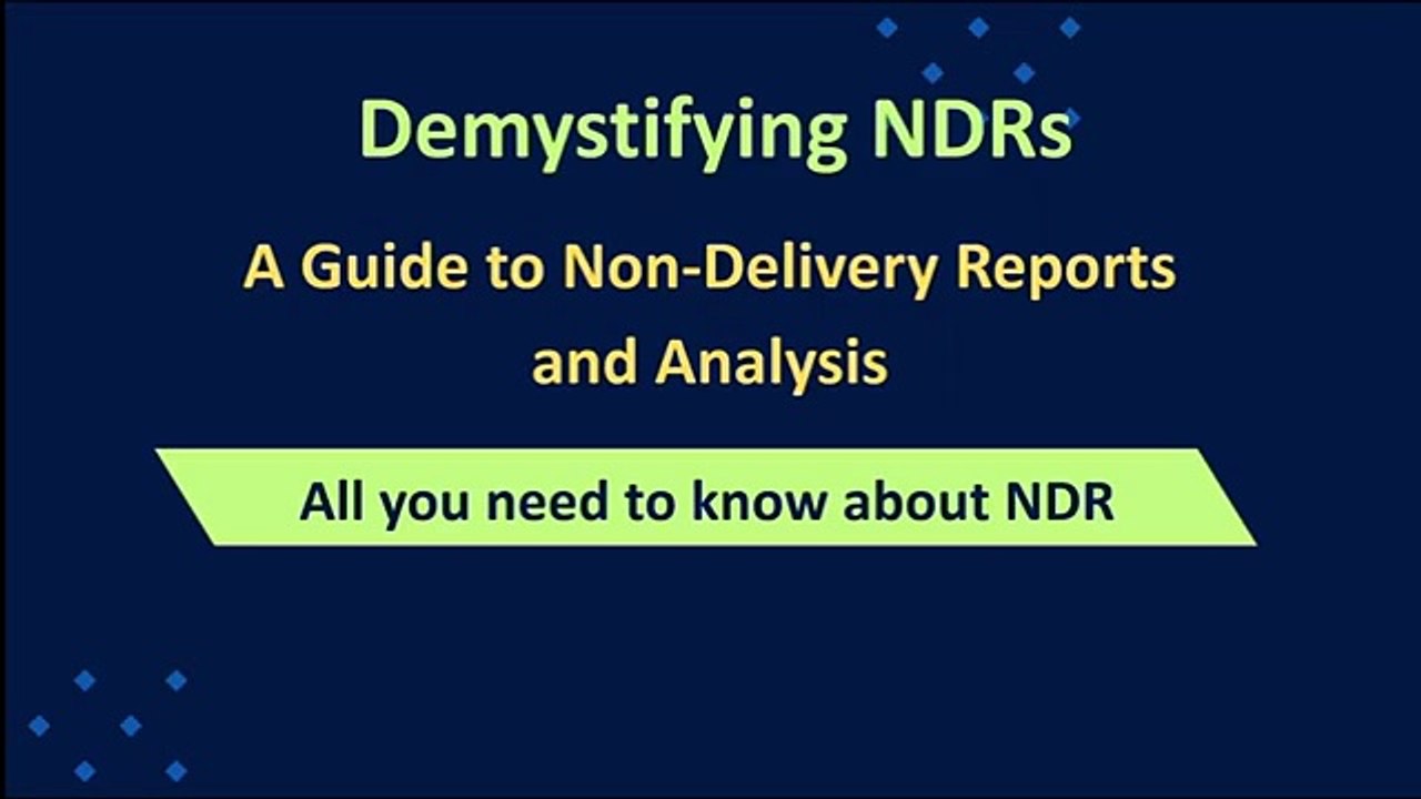 What is Non Delivery Report (NDR)_ How to analyze Non-Delivery Reports (NDRs)