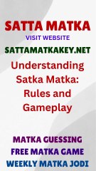Understanding Satka Matka: Rules and Gameplay