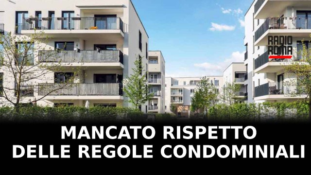 Mancato rispetto delle regole condominiali: come comportarsi? - con Vincenzo De Palo