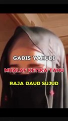 Gadis Yahudi Masuk Islam Ketika Tahu Raja Daud Juga Sujud Dalam Beribadah